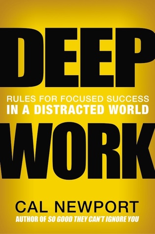 Deep Work by Cal Newport – Joy's Book Blog